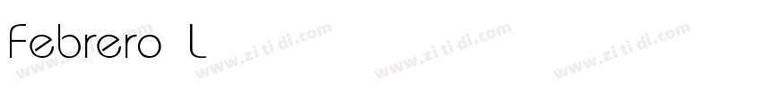 Febrero Light字体转换